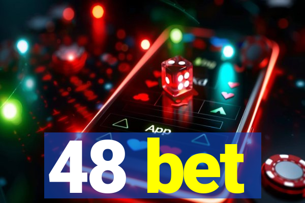 48 bet